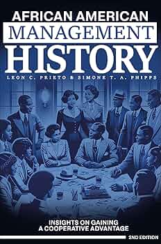 African American Management History: Insights on Gaining a